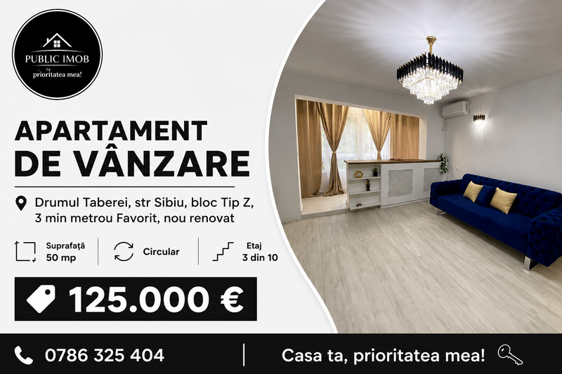 Drumul Taberei, str Sibiu, bloc Tip Z, 3 min metrou Favorit, nou renovat